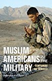 Book Muslim Americans in the Military: Centuries of Service free