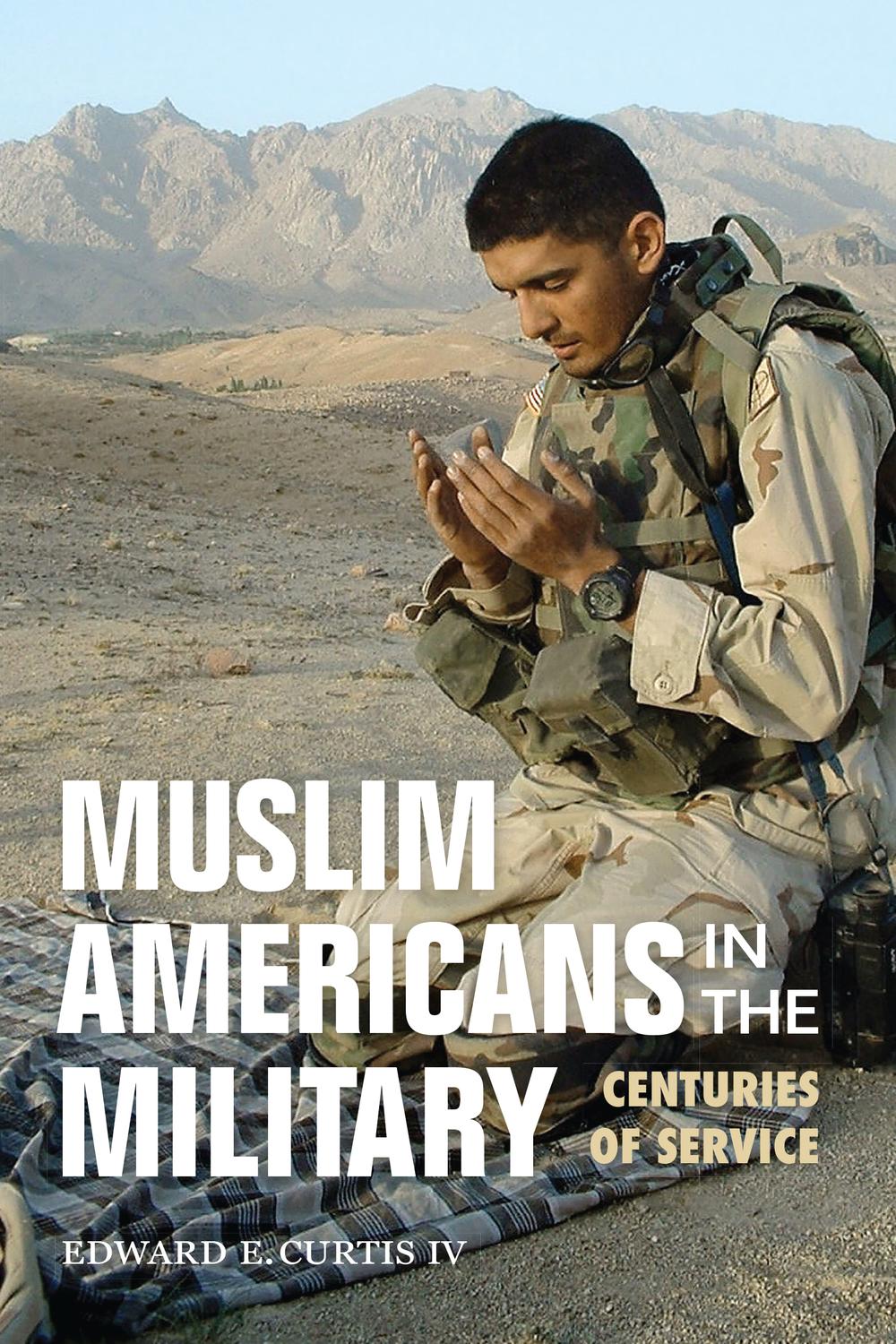 Book Muslim Americans in the Military: Centuries of Service (Encounters: Explorations in Folklore and Ethnomusicology) free