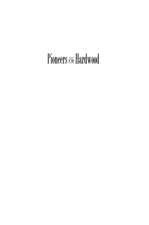 Book Pioneers of the Hardwood: Indiana and the Birth of Professional Basketball free