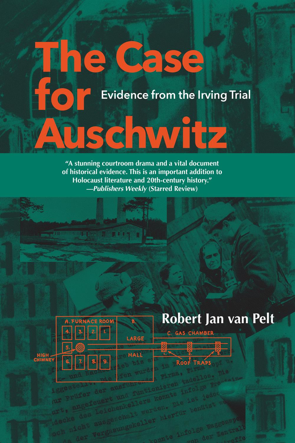 Book The Case for Auschwitz: Evidence from the Irving Trial free