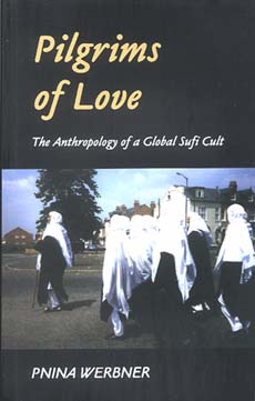 Book Pilgrims of Love: The Anthropology of a Global Sufi Cult free