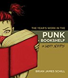 Book The Year's Work in the Punk Bookshelf, Or, Lusty Scripts (The Year's Work: Studies in Fan Culture and Cultural Theory) free