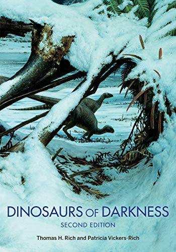 Book Dinosaurs of Darkness: In Search of the Lost Polar World (Life of the Past) free