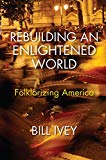 Book Rebuilding an Enlightened World: Folklorizing America free