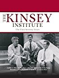Book The Kinsey Institute: The First Seventy Years (well House Books) free
