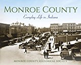 Book Monroe County: Everyday Life in Indiana free