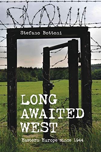 Book Long Awaited West: Eastern Europe since 1944 free