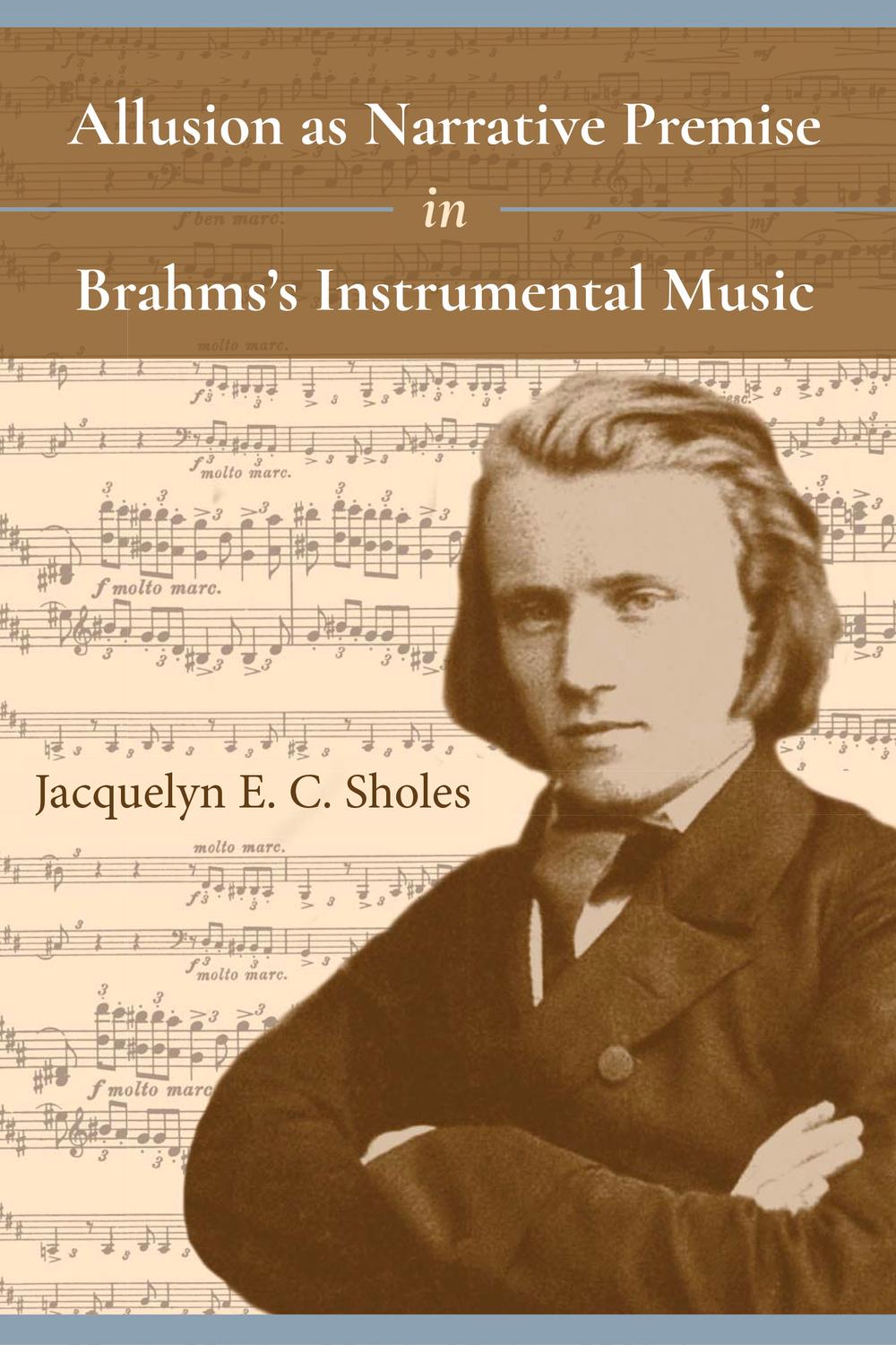 Book Allusion as Narrative Premise in Brahms's Instrumental Music free