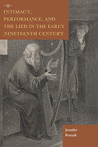 Book Intimacy, Performance, and the Lied in the Early Nineteenth Century (Historical Performance) free
