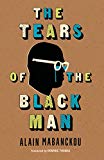 Book The Tears of the Black Man (Global African Voices) free