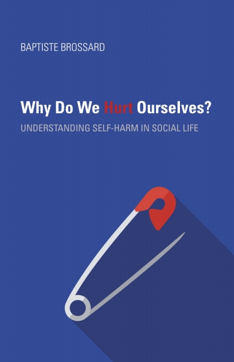 Book Why Do We Hurt Ourselves? free