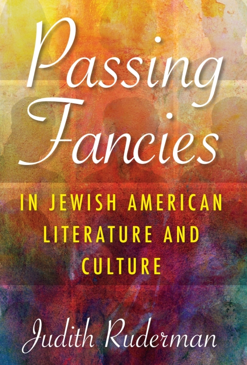 Book Passing Fancies in Jewish American Literature and Culture free