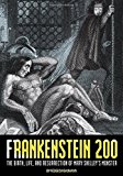 Book Frankenstein 200: The Birth, Life, and Resurrection of Mary Shelley's Monster (Special Publications of the Lilly Library) free