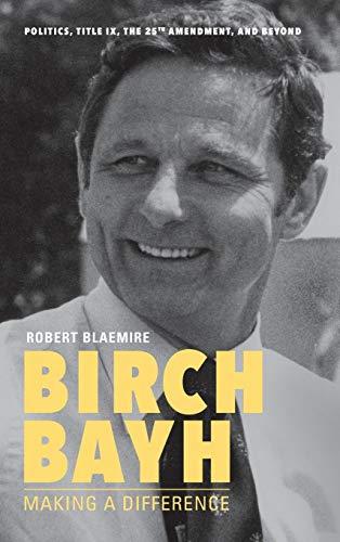 Book Birch Bayh: Making a Difference free