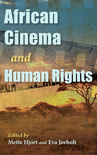 Book African Cinema and Human Rights (Studies in the Cinema of the Black Diaspora) free