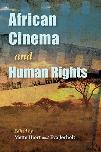 Book African Cinema and Human Rights (Studies in the Cinema of the Black Diaspora) free
