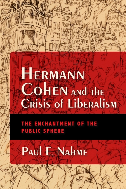 Book Hermann Cohen and the Crisis of Liberalism free