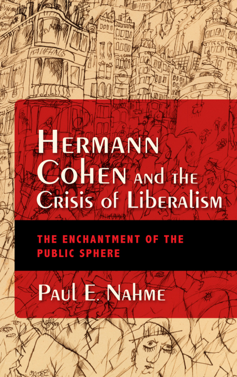 Book Hermann Cohen and the Crisis of Liberalism free