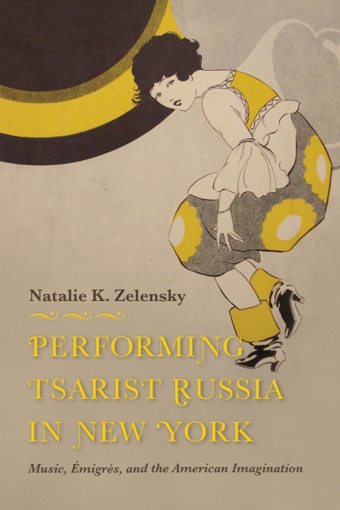 Book Performing Tsarist Russia in New York free Book Performing Tsarist Russia in New York free