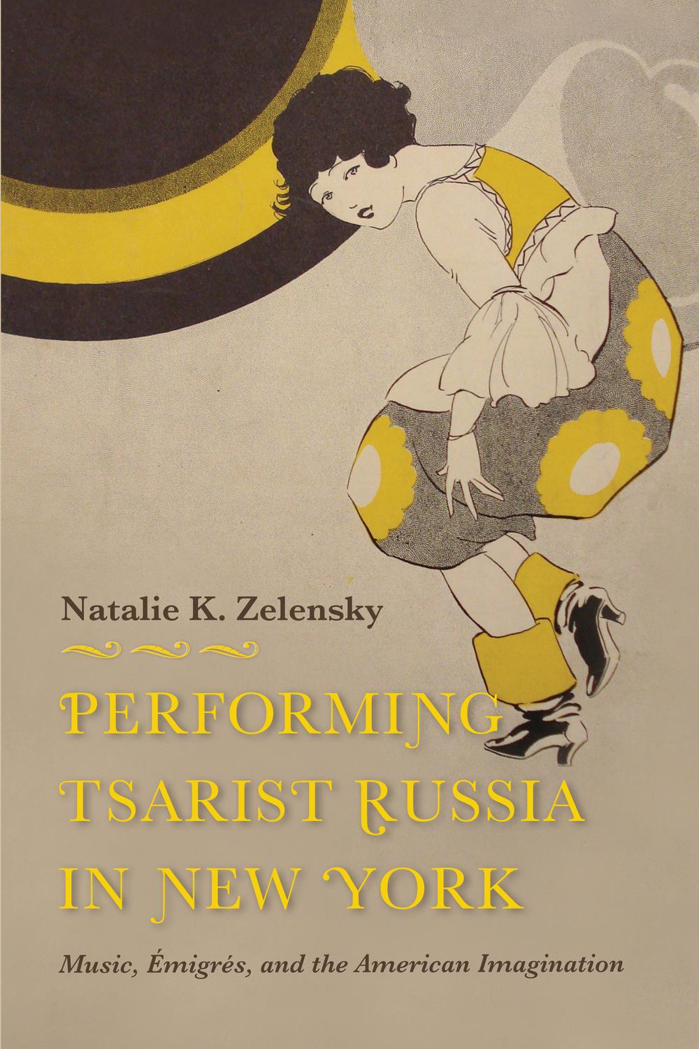 Book Performing Tsarist Russia in New York free