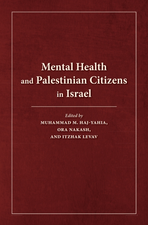 Book Mental Health and Palestinian Citizens in Israel free