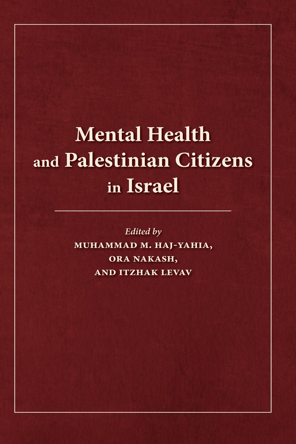 Book Mental Health and Palestinian Citizens in Israel free
