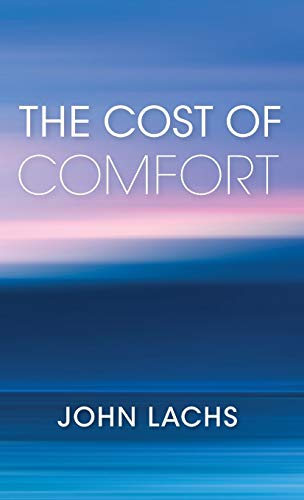 Book The Cost of Comfort (American Philosophy) free