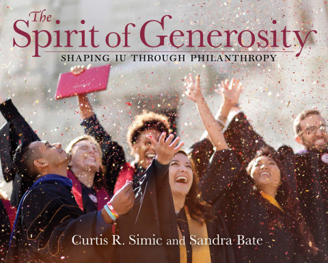 Book The Spirit of Generosity: Shaping IU Through Philanthropy (Well House Books) free