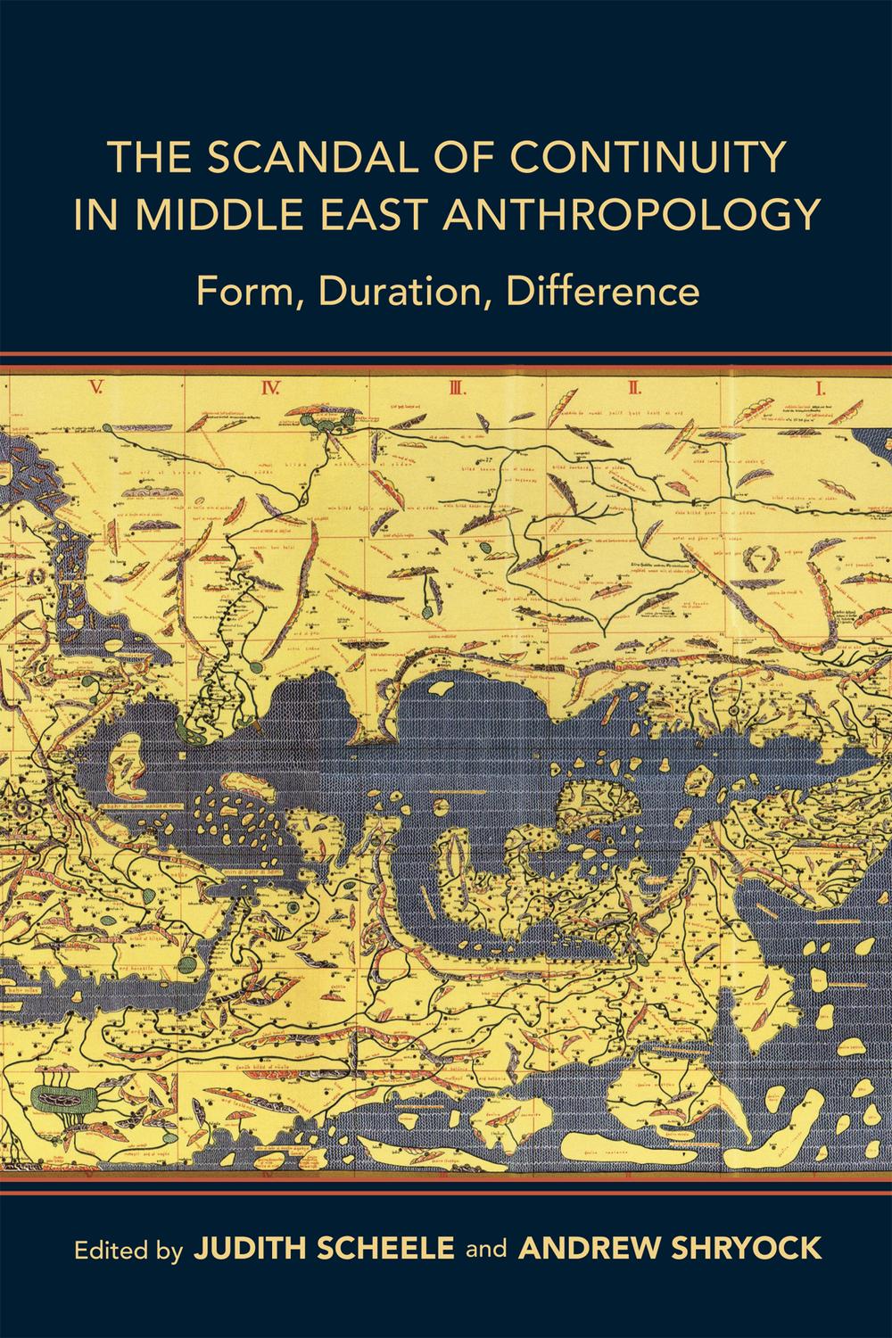Book The Scandal of Continuity in Middle East Anthropology free
