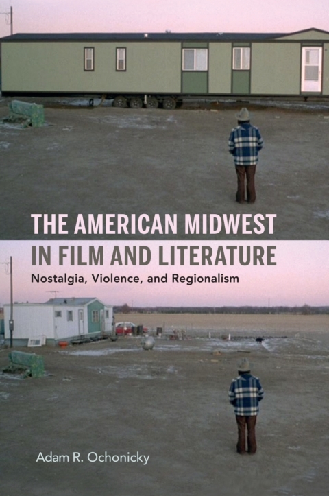 Book The American Midwest in Film and Literature free