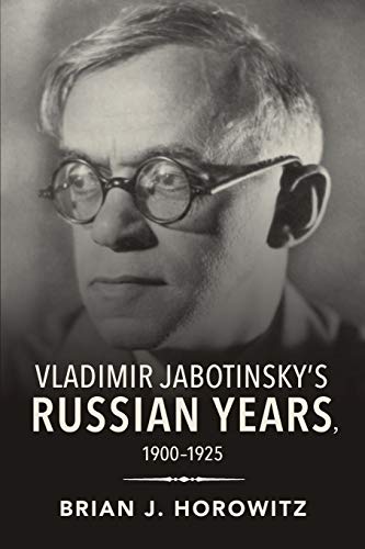 Book Vladimir Jabotinsky's Russian Years, 1900-1925 (Jews in Eastern Europe) free