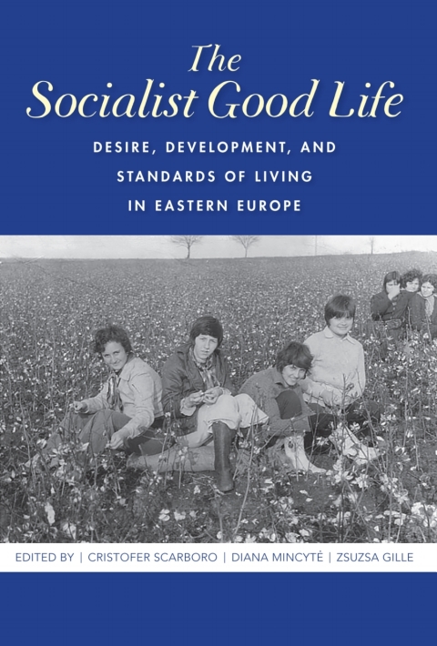 Book The Socialist Good Life free