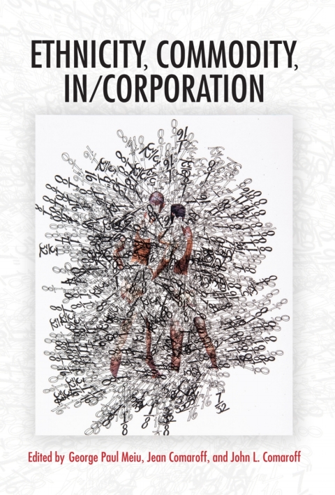 Book Ethnicity, Commodity, In/Corporation free