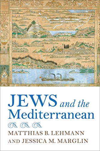 Book Jews and the Mediterranean (Sephardi and Mizrahi Studies) free