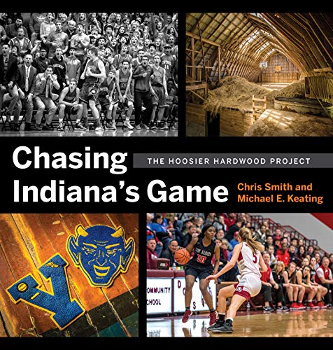 Book Chasing Indiana's Game: The Hoosier Hardwood Project free