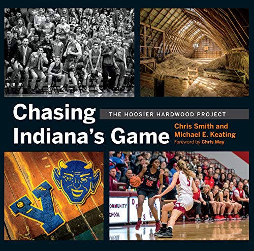 Book Chasing Indiana's Game: The Hoosier Hardwood Project free