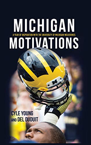 Book Michigan Motivations: A Year of Inspiration with the University of Michigan Wolverines free