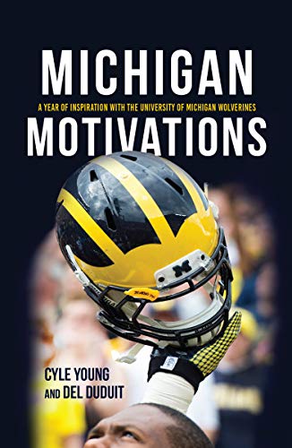 Book Michigan Motivations: A Year of Inspiration with the University of Michigan Wolverines free