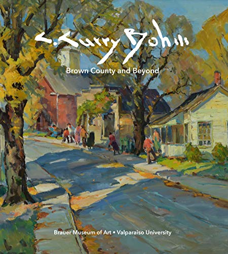 Book C. Curry Bohm: Brown County and Beyond free