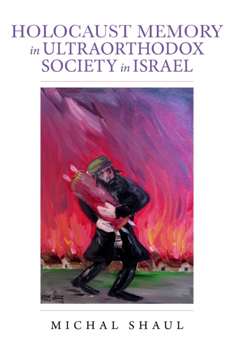 Book Holocaust Memory in Ultraorthodox Society in Israel free
