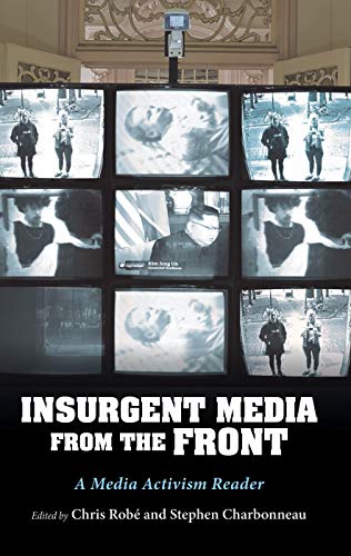 Book InsUrgent Media from the Front: A Media Activism Reader free