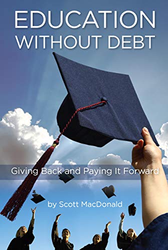 Book Education without Debt: Giving Back and Paying It Forward free