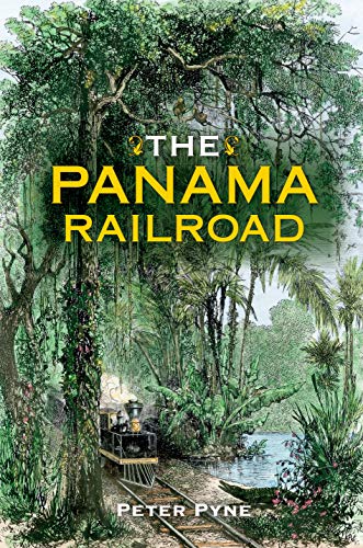 Book The Panama Railroad (Railroads Past and Present) free