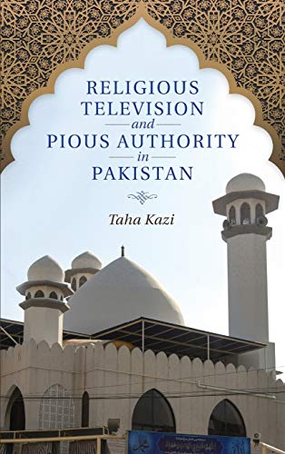Book Religious Television and Pious Authority in Pakistan free