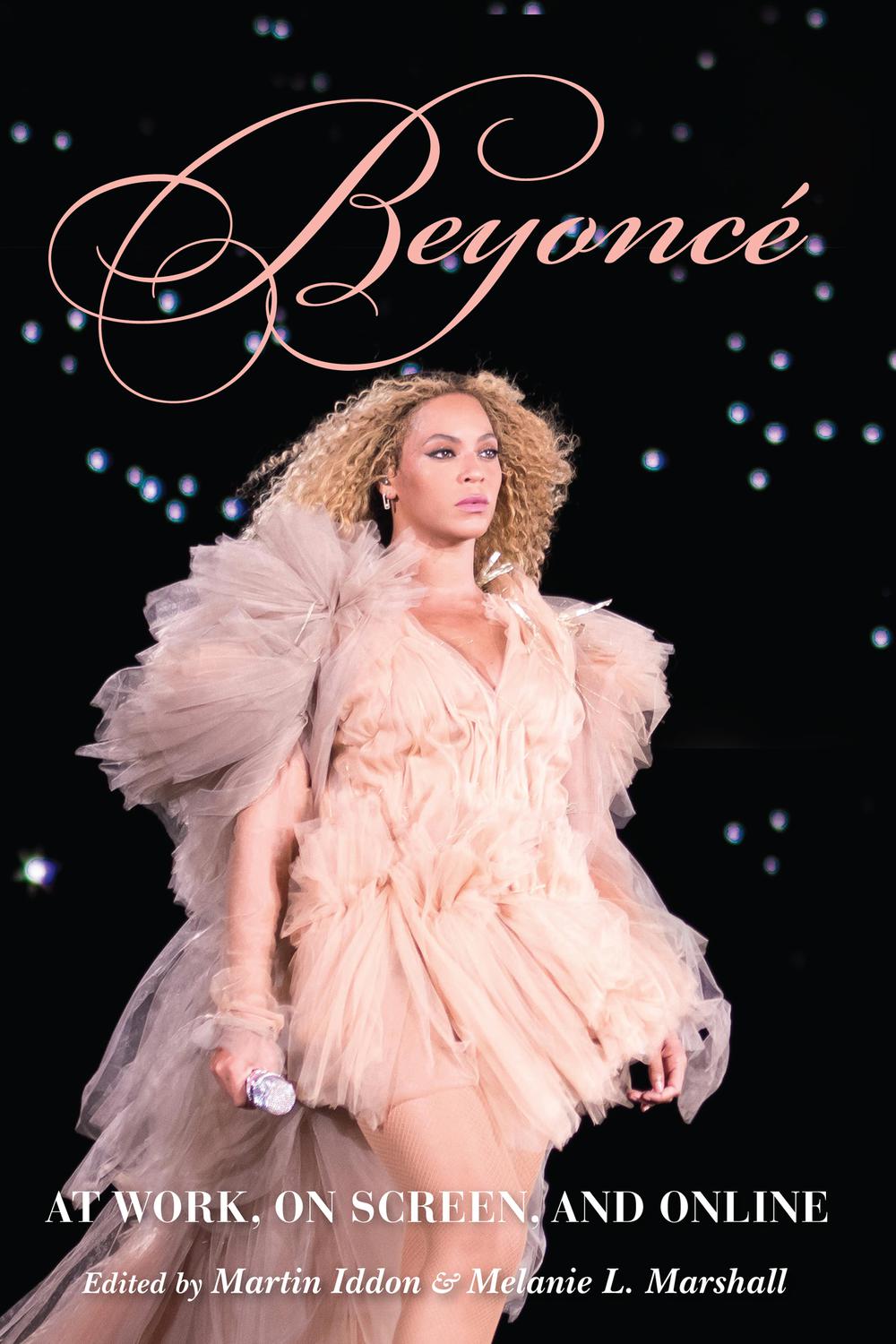 Book Beyoncé: At Work, On Screen, and Online free