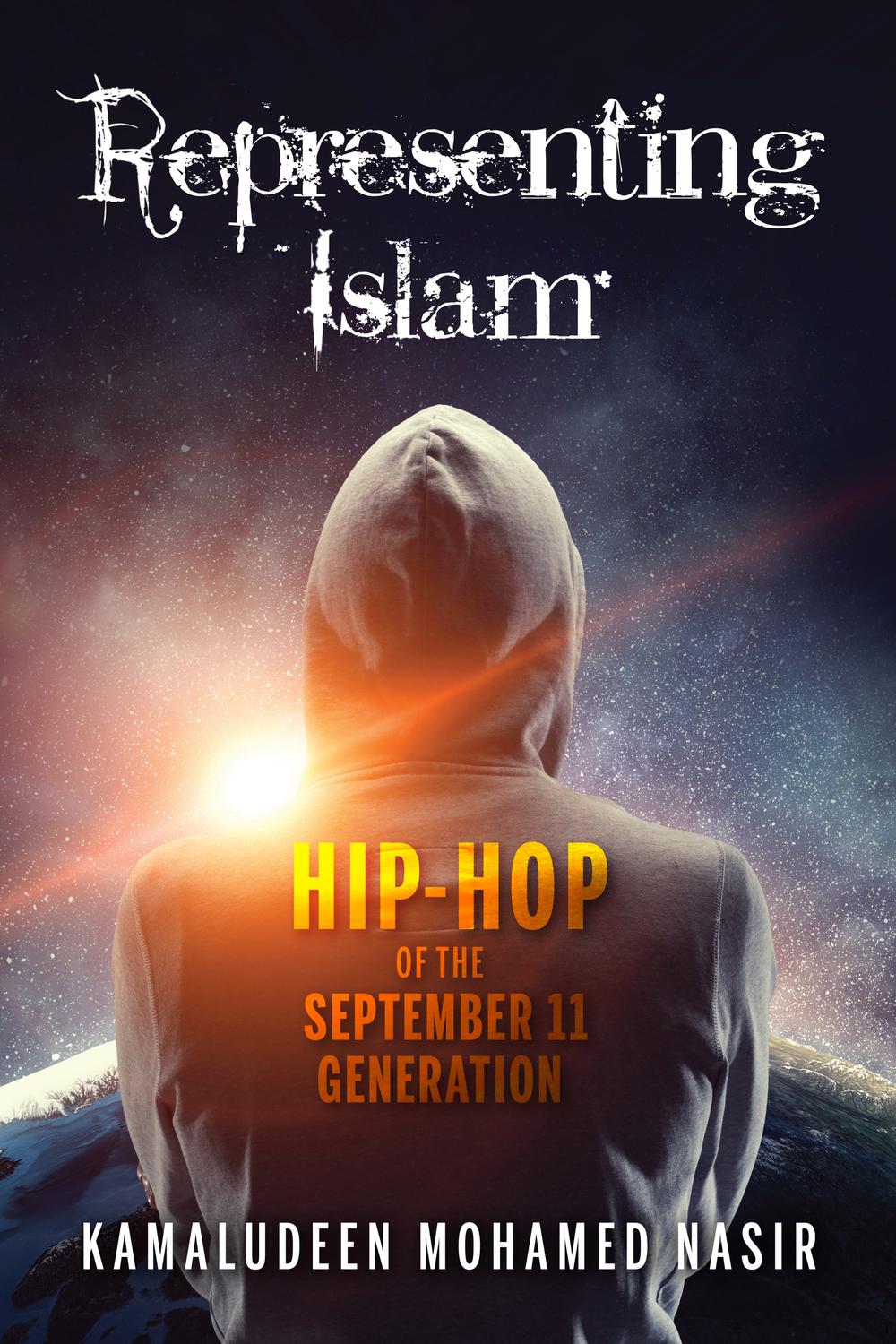 Book Representing Islam: Hip-Hop of the September 11 Generation (Framing the Global) free