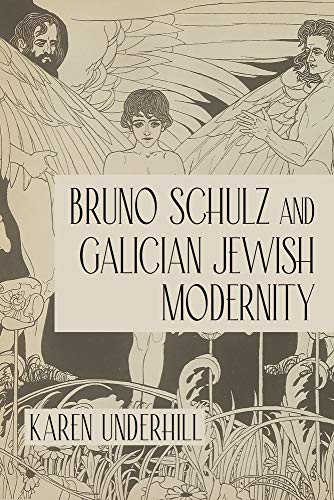 Book Bruno Schulz and Galician Jewish Modernity (Jews in Eastern Europe) free