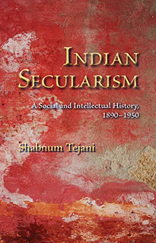 Book Indian Secularism: A Social and Intellectual History, 1890-1950 free Book Indian Secularism: A Social and Intellectual History, 1890-1950 free