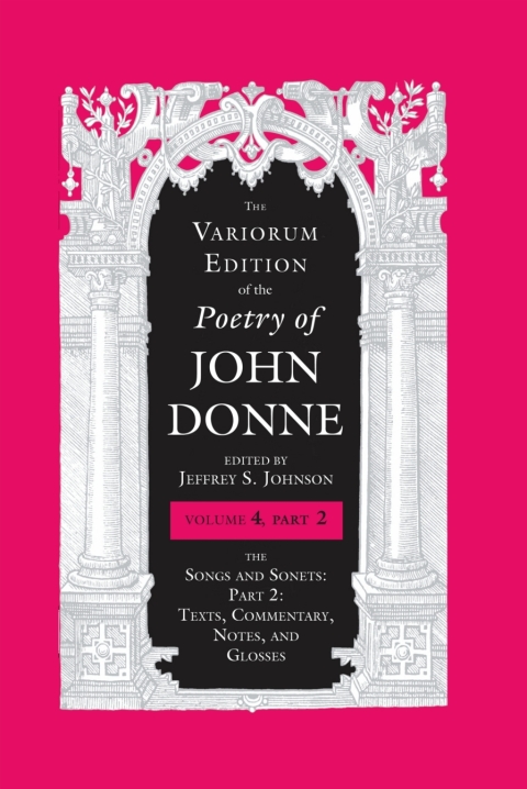 Book The Variorum Edition of the Poetry of John Donne, Volume 4.2 free