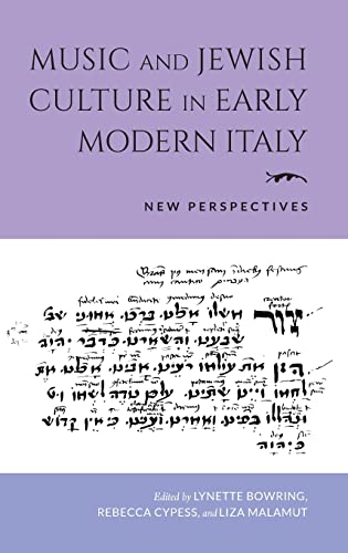 Book Music and Jewish Culture in Early Modern Italy: New Perspectives (Music and the Early Modern Imagination) free